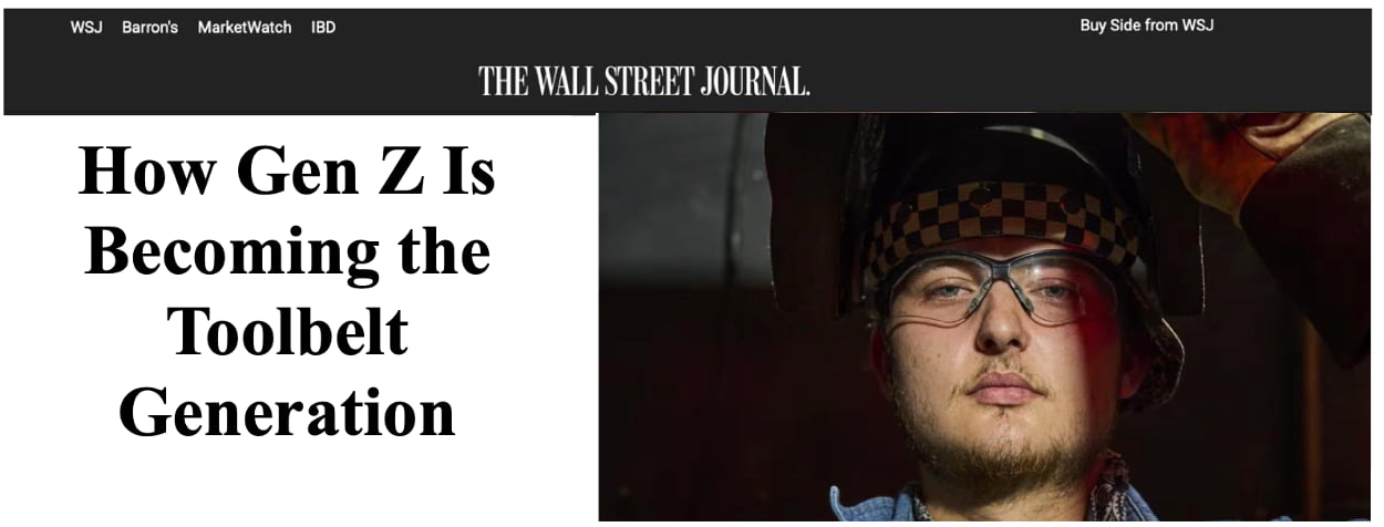 Wall Street Journal article titled "How Gen Z Is Becoming the Toolbelt Generation" with an image of a person wearing a hardhat and glasses.